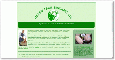 mendipfarmbutchers.co.uk - simple single page point of presence site for excellent local butcher - lovely people and truly fantastic produce...